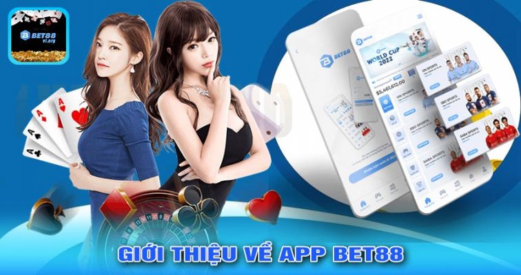 Giới Thiệu Về APP Bet88