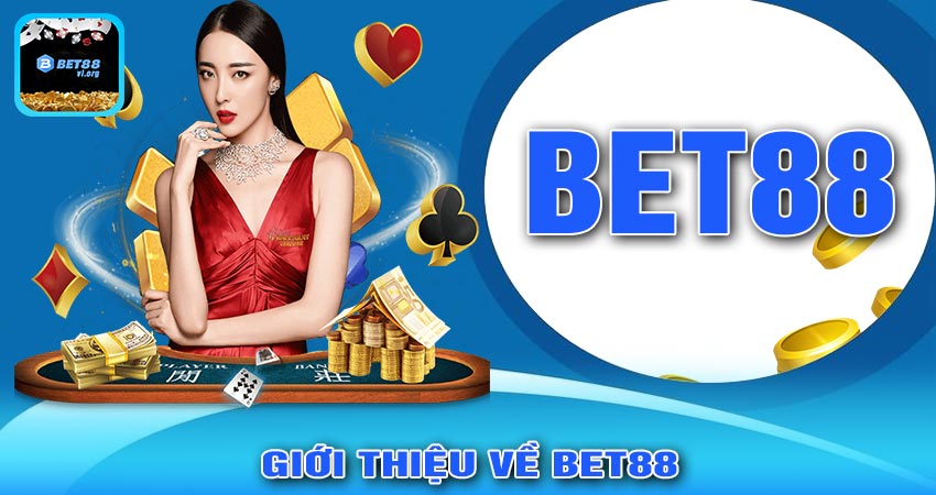 Giới Thiệu Về Bet88